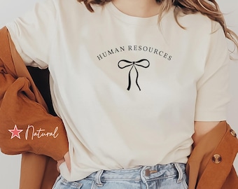 Human Resources Shirt, HR Shirt, HR Manager Gift, HR Team Shirt, Recruiter Gift, Hr Gift Idea, Human Resource Tee, Recruiter Shirt, Trendy