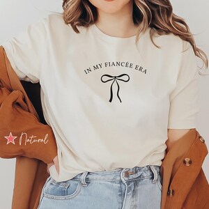 In my Fiancée Era TShirt, Engaged Shirt, Future Mrs. Shirt, Engagement Gift, Bridal Shower Bride Shirt, Bachelorette Tee, Bride To Be Gift