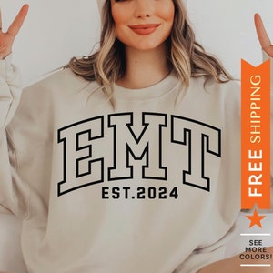 Custom EMT Sweatshirt, Customized Paramedic Sweater, EMT Gift, Personalized Medic Sweatshirt, EMS Gift, Emergency Medical Technician Gift