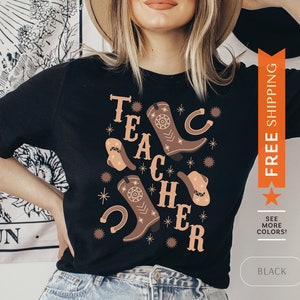 Teacher Cowgirl Boots & Hats Shirt, Teacher Western TShirt, Teacher Cowboy Rodeo Graphic Tee, Teacher Country Music Lover Boho T-Shirt