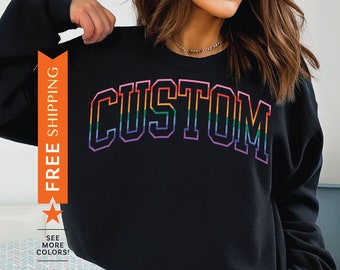 Custom Gay Sweatshirt, Customized Gay Sweater, Personalized Gay Gift, Custom Gay Pride Sweater, Lesbian Sweatshirt, LGBTQ Sweater, Queer