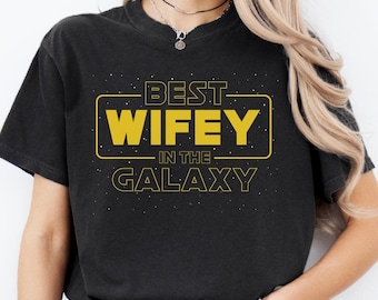 Best Wife In The Galaxy Shirt, New Wife T Shirt, Honeymoon Gift, Honeymoon Tee, Bride To Be Gift, Future Bride Gift, Bridal Shower Gift, Mrs