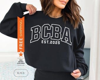 Custom BCBA Sweatshirt, Customized BCBA Sweater, BCBA Gift, Personlized Bcba Sweatshirt, Board Certified Behavior Analyst Gift, Aba Sweater