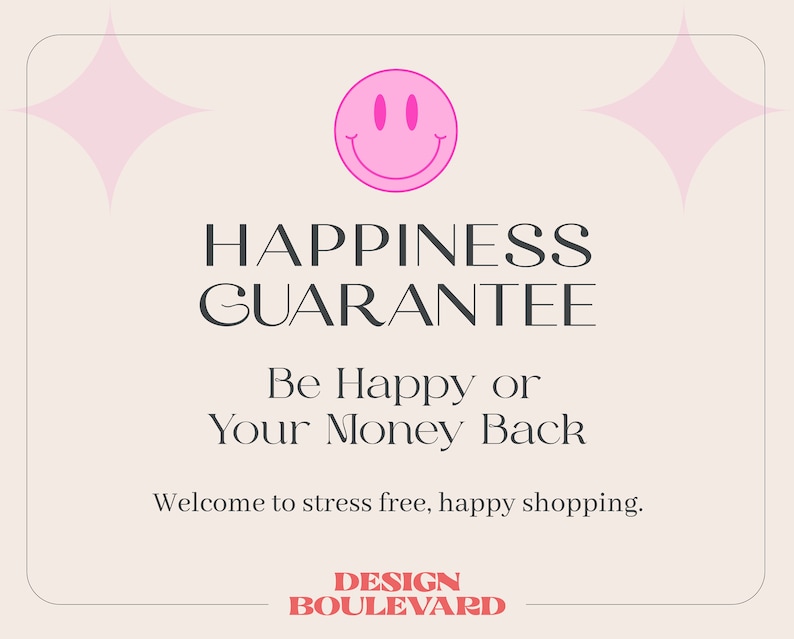 K&ouml;nnte beinhalten: Ein pinkes Smiley-Gesicht mit zwei rosa Sternen auf jeder Seite des Bildes. Der Text lautet "HAPPINESS GUARANTEE Be Happy or Your Money Back Welcome to stress free, happy shopping. DESIGN BOULEVARD".