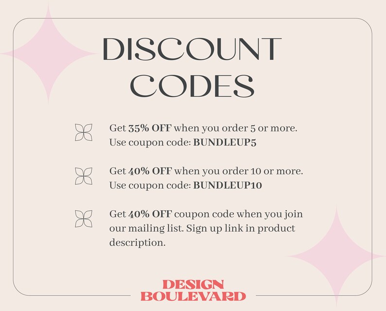 May include: A pink and white graphic with the text "DISCOUNT CODES" in black. The graphic lists discount codes for orders of 5 or more items and 10 or more items. The graphic also mentions a 40% off coupon code for joining the mailing list.