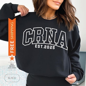 Custom CRNA Sweatshirt, Customized CRNA Sweater, Certified Registered Nurse Anesthetist Gift, CRNA Gift, Anesthetist Nurse Gift, Crewneck