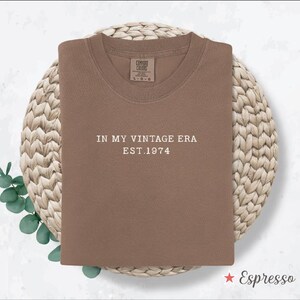 Comfort Colors® Vintage 1974 Shirt, In My Vintage Era Shirt, 50th Birthday Gift, Turning 50 Tee, 50 Years Old Gift, 50 Birthday Shirt, Funny