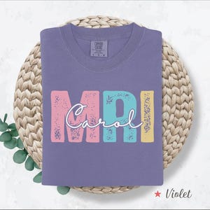 Comfort Colors® Custom MRI Tech Shirt, Customized MRI Technician T Shirt, MRI Tech Gift, Personalized Mri Tech Tee, Radiologist Gift, Rad