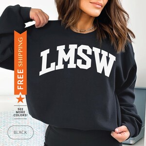 LMSW Sweatshirt, LMSW Sweater, LMSW Gift, Social Worker Sweatshirt, Social Worker Gift, Licensed Master Social Worker Sweater, Social Work