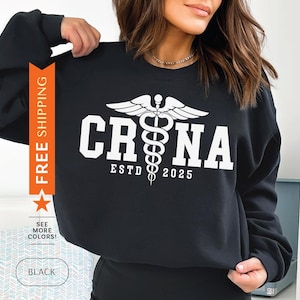 Custom CRNA Sweatshirt, Customized CRNA Sweater, Certified Registered Nurse Anesthetist Gift, CRNA Gift, Anesthetist Nurse Gift, Crewneck