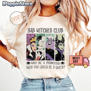 Disney Villains Shirt, Bad Witches Club Halloween T-Shirt, Evil Queen Ursula Cruella Maleficent Tee, Why Be a Princess Shirt