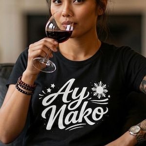 Ay Nako Philippines T Shirt Filipino Pride Tee Funny Pinoy Expression Shirt Minimalist Aesthetic Streetwear Gift for Filipina Filipino