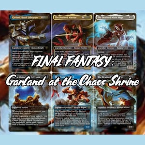 May include: Six Final Fantasy trading cards featuring fantasy characters and text. The cards are labeled "Garland, Royal Kidnapper", "The Destined Warrior", "The Destined White Mage", "Garland at the Chaos Shrine", "The Destined Thief", and "The Destined Black Mage".