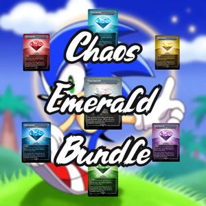 May include: A bundle of seven Chaos Emerald cards, each featuring a different colored gemstone. The cards are arranged around a cartoon image of Sonic the Hedgehog, with the words "Chaos Emerald Bundle" in white script.