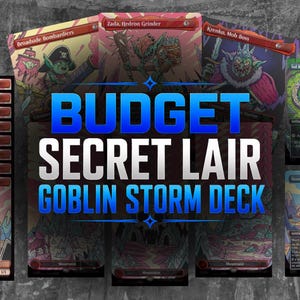 May include: A collection of Magic: The Gathering trading cards featuring goblin-themed artwork, including Broadside Bombardiers, Zada, Hedron Grinder, Krenko, Mob Boss, Sol Ring, and Roaming Throne, with text overlay reading BUDGET SECRET LAIR GOBLIN STORM DECK.