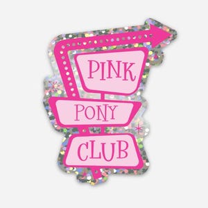Pink Pony Club Glitter sticker permanent laptop decal
