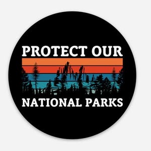 Protect Our National Parks Vintage Sticker Permanent Decal Save Our Parks