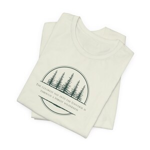 Nature Life Quotes T-Shirt - Wild Life Trail Tee, Gift for Nature Lovers, Unisex Jersey Short Sleeve Shirt