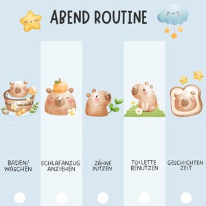 May include: A colorful chart with illustrations of capybaras and text in German that says "Abend Routine" which translates to "Evening Routine". The chart shows a series of activities for a child's bedtime routine, including playing with toys, taking a bath, getting dressed, brushing teeth, using the toilet, reading stories, and saying goodnight.