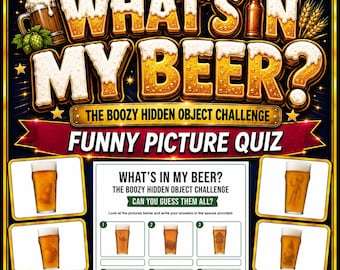What’s In My Beer? Funny Hidden Object Picture Quiz | Printable Party Game + Watch-Along Version | Pub Quiz Night PDF