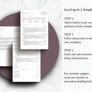 May include: A white resume template bundle with a simple design. The text "Level up in 3 Simple Steps" is at the top of the image. The steps are listed below: Add to basket to get your premium resume template bundle, Follow instructions to download your templates, Easily edit and customize to your liking and preference. The text "For customer support, reach out anytime at onwardsco.help@gmail.com" is at the bottom of the image.