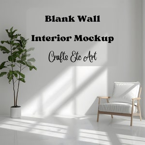 Minimalist Interior Blank Wall Mockup - Empty Wall - White - Modern - Living Room - Wall Art Mock Up