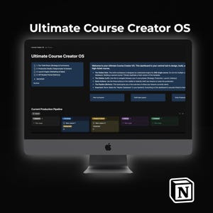 May include: A computer monitor displaying the "Ultimate Course Creator OS" interface. The screen shows a dashboard with various sections, including "The Think Room" and "Launch Engine." The text "Ultimate Course Creator OS for Notion. 4 Pillars. 1 Centralized System" is at the bottom.