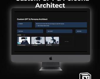 Custom GPT and Persona Architect, Notion Prompt Engineering Manager, ChatGPT System Instructions, AI Prompt Builder Template