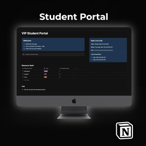 May include: A computer screen displaying a "Student Portal" interface. The screen shows sections for "VIP Student Portal" and "Next Live Call", with a resource vault and FAQ section. The text "Notion Student Portal Template | Online Course Resource Hub" is at the bottom.