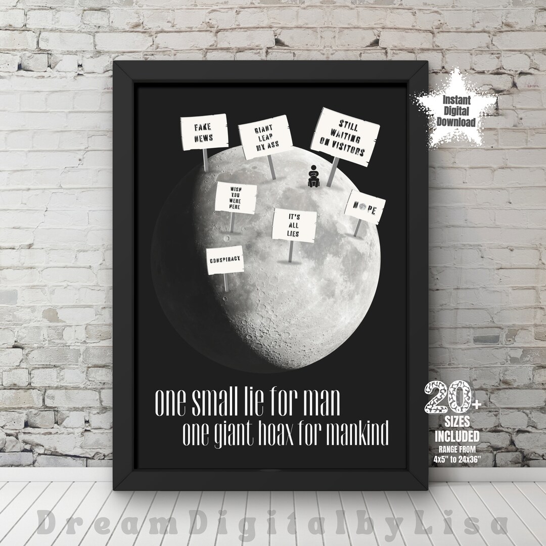 Conspiracy Theory Moon Landing DIGITAL DOWNLOAD, Conspiracy Poster, Fun ...
