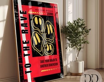 1990s Rave Poster To The Rave Techno Dance Print 90s Acid House Poster 90s Wall Decor Rave Prints Raving Acid Smile INSTANT DIGITAL DOWNLOAD