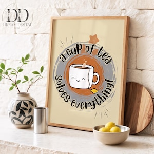 Stampa da cucina "Cup of Tea Solves Everything", regali per gli amanti del tè, arte divertente da cucina, umorismo per l'arredamento dell'ufficio, arte murale con il tè, DOWNLOAD DIGITALE IMMEDIATO