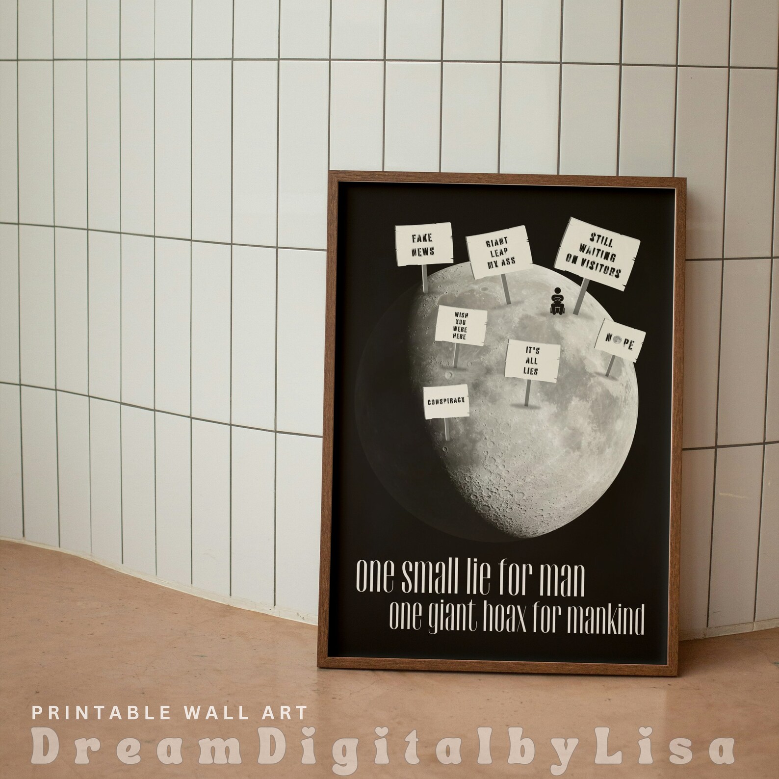 Conspiracy Theory Moon Landing DIGITAL DOWNLOAD, Conspiracy Poster, Fun ...