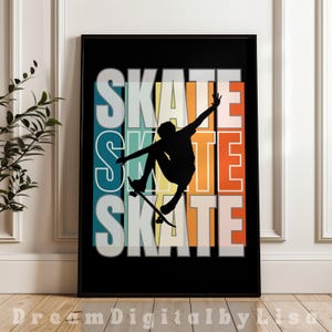 Skateboard Print, Skateboard Poster Digital, Skate Printable, Skate Gifts, Skateboarding Wall Art, Skate Wall Art, Instant Download