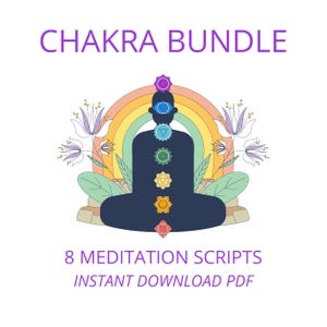 Chakra Bundle - 8 Guided Meditation Scripts, instant download