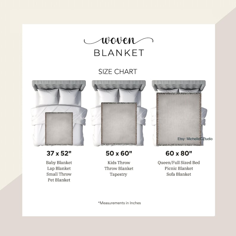May include: A size chart for woven blankets, featuring three different sizes: 37 x 52 inches, 50 x 60 inches, and 60 x 80 inches. Each size is displayed on a bed, with text indicating the blanket's use, such as baby, lap, or picnic.