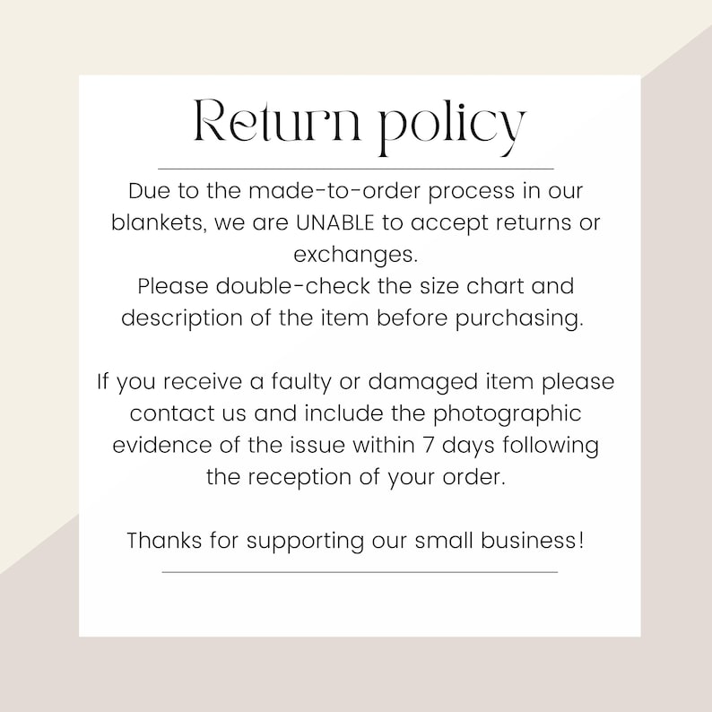 Puede incluir: Una tarjeta blanca con el texto "Return policy" en una fuente serif. El texto explica la pol&iacute;tica de devoluci&oacute;n de mantas, indicando que no se aceptan devoluciones ni cambios debido al proceso de fabricaci&oacute;n bajo pedido.