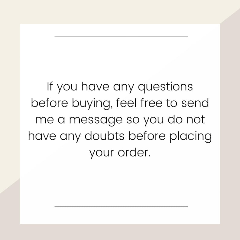 a white square with a quote on it saying if you have any questions before buying