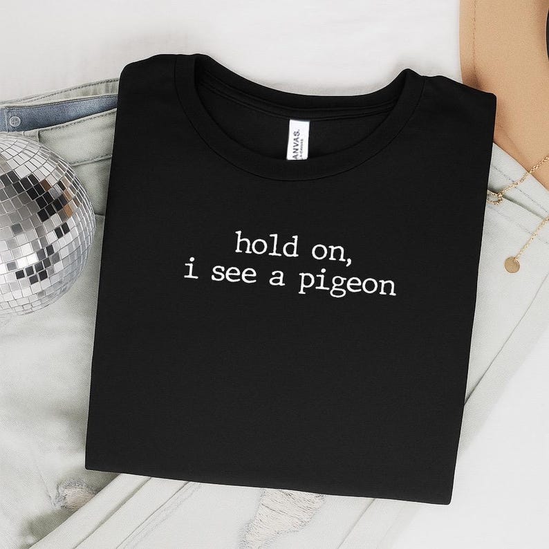 Hold on, I see a Pigeon Shirt, Pigeon T-shirt, Pigeon Lover Tee, Pigeon Gift, Pigeon Aesthetic Graphic Tee image 3