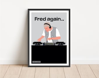 Fred Again | DJ Classic Poster Print | Electronic Dance House Techno DJ Art
