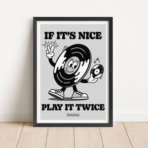 Music Cartoon Poster if it's nice, play it twice Grey