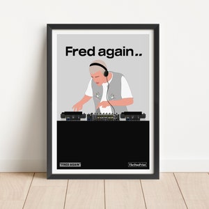 Fred Again | DJ Poster | Electronic Dance DJ Art