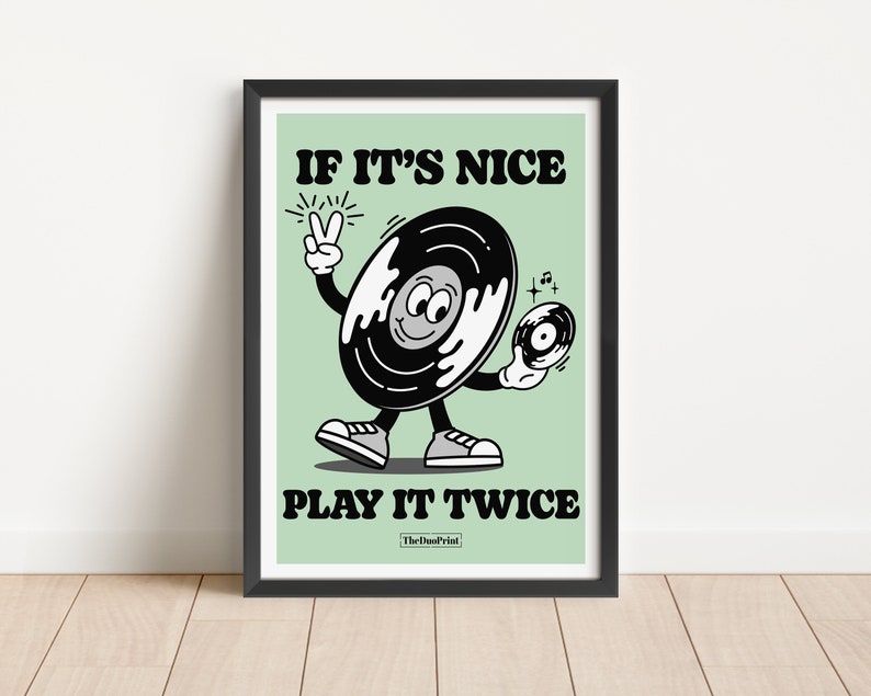 Music Cartoon Poster if it's nice, play it twice Green