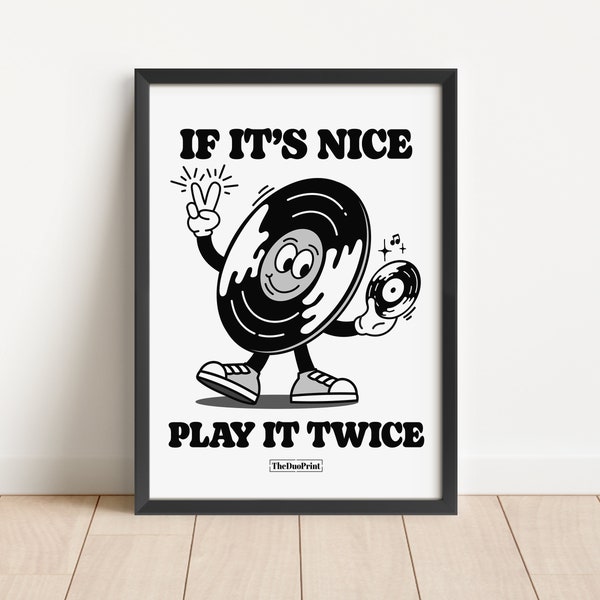 Music Cartoon Poster | "if it's nice, play it twice"