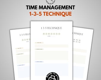 May include: Printable 1-3-5 Technique Time Management Worksheet. The worksheet has a section for the days of the week and a section for listing tasks by priority.