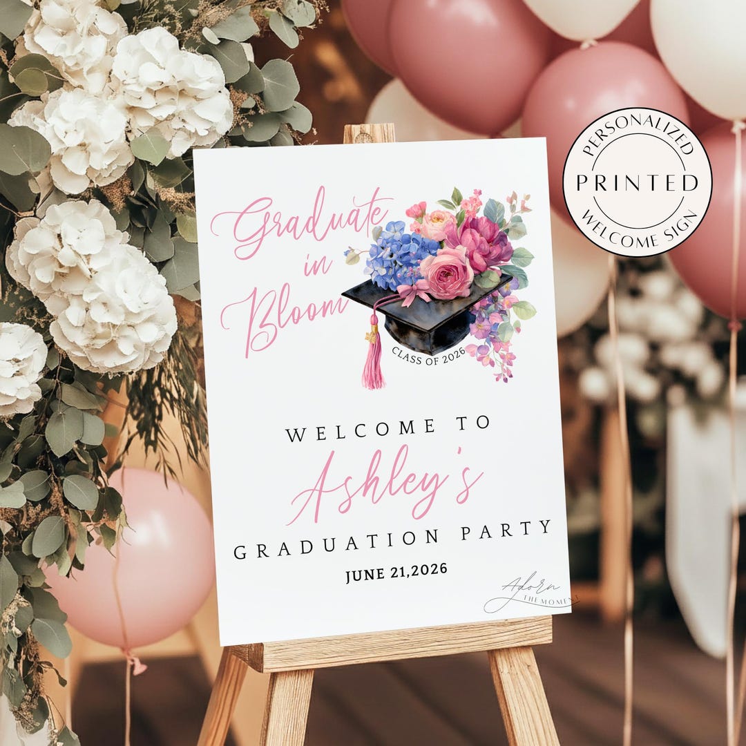 Progressive Flo Graduation Floral Graduation Party Sign, Graduate in Bloom, Printed Pink ...