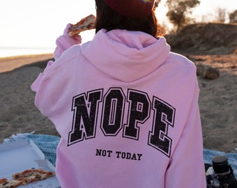 Nope not today Hoodie selfcare mental health boundaries Unisex Collage Hoodie with Statment Oversize Backprint