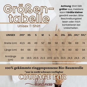 May include: Size chart for a unisex t-shirt with measurements in inches. The chart shows the width, length, and sleeve length for sizes 2XS to 5XL. The shirt is made of 100% combed ring-spun organic cotton and is available in white and black. The text on the chart says "Achtung: Shirt f&auml;llt gr&ouml;&szlig;er aus, meistens kann 1 Gr&ouml;&szlig;e kleiner gew&auml;hlt werden. Bitte Beschreibungstext lesen oder mich kontaktieren bei Unklarheiten." which translates to "Attention: Shirt is larger, usually one size smaller can be chosen. Please read the description text or contact me if you have any questions."