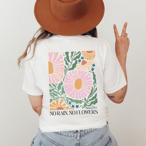 Vintage Shirt No Rain No Flowers T-Shirt Self-Love Back-Print Oversize Affirmation Gift for Girlfriend White