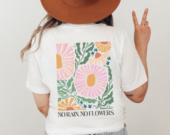 Vintage Shirt No Rain No Flowers T-Shirt Selbstliebe Back-Print Oversize Affirmation Geschenk für Freundin